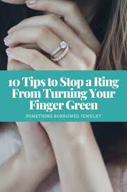 How do you cut a ring off a finger? 10 Tips To Stop A Ring From Turning Your Finger Green
