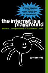 The Internet Is A Playground