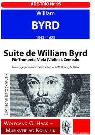 Byrd.William; Suite de William Byrd für Trompete, Viola /Violine) Cembalo