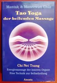 Yoga für die inneren organe. Tao Yoga Der Heilenden Massage Chi Nei Tsang Energiemassage Der Inneren Organe Mantak Chia Maneewan Chia Amazon De Bucher