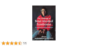 The Challenge of Fetal Alcohol Syndrome: Overcoming Secondary Disabilities  (Jessie and John Danz Lectures)