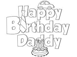 Someone's special day deserves a special card — one filled with a few clicks, you can change the design colors to the celebrant's favorite ones, add shapes all these card templates are printable too! Happy Birthday Coloring Pages For Daddy Jpg 736 544 Happy Birthday Coloring Pages Birthday Coloring Pages Happy Birthday Daddy
