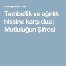 Tembellik Ve Agirlik Hissine Karsi Dua Mutlulugun Sifresi Muko Dua Pray