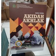 Harapannya adalah peserta didik mempunyai gambaran terhadap apa yang akan dipelajari dalam bab ini. Buku Siswa Akidah Akhlak Untuk Kelas 8 Madrasah Tsanawiyah Revisi 2019 Shopee Indonesia