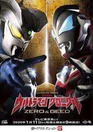 Phim ultraman zero the chronicle vietsub (trọn bộ tập cuối full hd) tất cả các tập phim sử dụng cảnh quay từ nhiều bộ phim ultraman zero. Ultraman Chronicle Zero Geed Wikipedia
