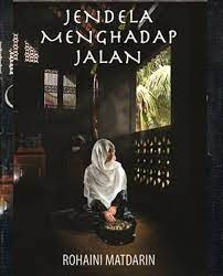 P 87 bab 8 kesan kegiatan manusia terhadap alam sekitar. Sinopsis Novel Jendela Menghadap Jalan