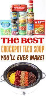 Crockpot Taco Soup This Easy Healthy Recipe With Beef Made In The Crock Pot Is The Perfect Dinner For Those Busy Wee Crock Pot Tacos Pot Recipes Easy Recipes