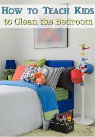 Teach Kids To Have A Clean Room Bedroom Cleaning Printable Clean Room Cleaning Kids Room Cleaning Printable