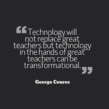 Technology Will Not Replace Great Teachers But Technology In The Hands Of Great Teachers Can Be Transformatio Technology Quotes Teaching Quotes Learning Quotes