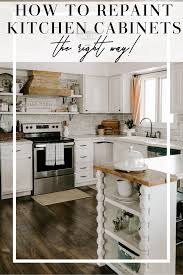 How To Repaint Kitchen Cabinets The Right Way My Chic Obsession Repainting Kitchen Cabinets Open Kitchen Cabinets Country Kitchen Cabinets
