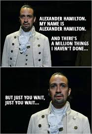 Alexander hamilton hamilton wait for it 21 chump street hamilton wallpaper hamilton quotes hamilton lin manuel miranda hamilton musical and peggy the hamilton quote free printable and desktop wallpaper! Alexander Hamilton My Name Is Alexander Hamilton Scattered Quotes
