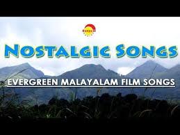 Nostalgic Songs Evergreen Malayalam Film Songs Youtube Nostalgic Songs Film Song Songs