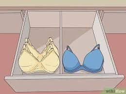 Plus now my dresser drawers feel like a fancy store and my bras last way longer! 4 Ways To Organize Bras Wikihow