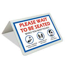 Please wait to be seated sign. Please Wait To Be Seated Tent Sign D6644 By Safetysign Com