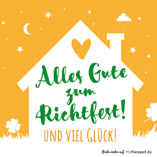 Beispiele für glückwünsche zum richtfest. Alles Gute Zum Richtfest Und Viel Gluck Geschenke Zum Richtfest Geschenke Zur Einweihung Einzugsgeschenk