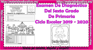 Descubra todo lo que scribd tiene para ofrecer, incluyendo libros y audiolibros de importantes editoriales. Examen De Diagnostico Del Sexto Grado De Primaria Con Respuestas Ciclo Escolar 2019 2020 Material Educativo