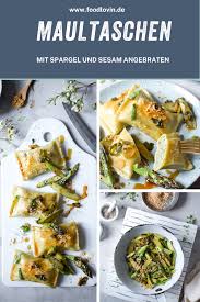 Gebratene Maultaschen Mit Spargel Und Sesam In 2020 Rezepte Fruhlingsrezepte Rezeptideen