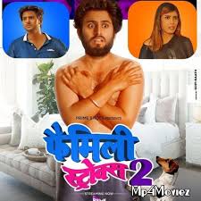 When a clever, carefree gangster is recruited to help an the de la mora siblings concoct a mischievous plan to break into their old family home to retrieve a hidden treasure of significant importance. Family Strokes 2 2021 S01 Hindi Episode 2 Web Series Hdrip Full Hd Movie Hd Mp4 High Quality Download Mp4moviez 9xmovies Movieslife