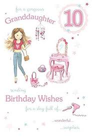 123 Birthday Greetings For Granddaughter Image Result For Happy Birthday Granddaughter Pics Birthday Wishes For Kids Happy 10th Birthday Birthday Cards