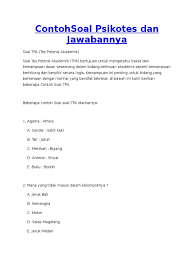 Nah, bila mindset anda dalam mengerjakan soal sudah lain dan lebih mengarah pada hal yang negative, maka akan mempengaruhi hasil psikotes anda kedepannya. Soal Psikotes Pt Pharos Belajar