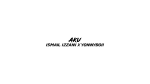 Download lagu ismail izzani sabar mp3 dapat kamu download secara gratis di metrolagu. Ismail Izzani X Yonnyboii Aku Lyrics Chords Chordify