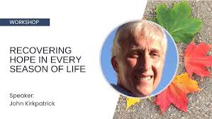 Recovering Hope in Every Season of Life