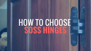 How To Choose The Right Soss Hinge By Door Width And Weight