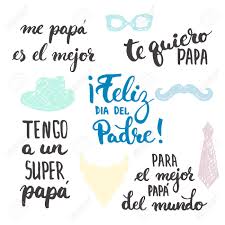 Cuando un hombre se da cuenta de que su padre tal vez tenía razón, normalmente tiene un hijo que cree que está equivocado. Frases De Caligrafia Dia De Letras Del Padre Fijan En Espanol Feliz Dia Del Padre Tengo Un Un Super Papa Te Quiero Papa Me Es De La Papa El Mejor Para El