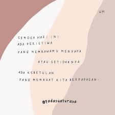 Quotes Padasuaturasa By Widyadewi Metta Quotes Quotes Indonesia Self Appreciation
