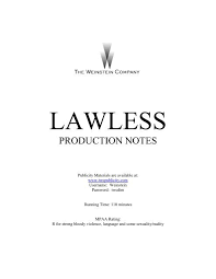 Lewis and starring randolph scott and angela lansbury. Lawless Production Notes The Weinstein Company