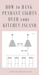 How To Hang Pendant Lighting Over Kitchen Island Caroline On Design Kitchen Island Lighting Pendant Lights Over Kitchen Island Kitchen Island Lighting