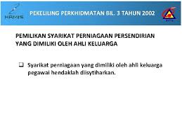 Walau bagaimanapun, sekiranya terdapat keperluan perkhidmatan, tempoh berkenaan boleh dilanjutkan oleh ketua jabatan sehingga maksimum tiga (3) bulan lagi. rujukan pekeliling perkhidmatan bilangan 3 tahun 2011. Perisytiharan Harta 1 Rujukan Utama Modul Peraturan 10
