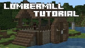 Thanks to mike to the e for the suggestion. Minecraft Lumbermill Tutorial Youtube