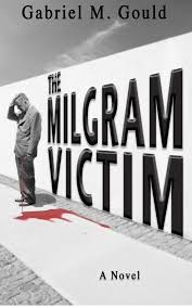 The Milgram Victim eBook by Gabriel M. Gould - EPUB Book | Rakuten Kobo  Greece