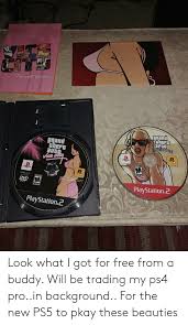 Copy it to a usb stick. Look What I Got For Free From A Buddy Will Be Trading My Ps4 Proin Background For The New Ps5 To Pkay These Beauties Ps4 Meme On Ballmemes Com
