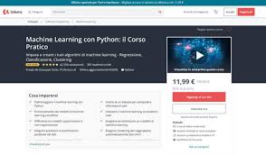 Machine Learning Con Python Il Corso Pratico Udemy In Offerta Lancio A 11 99 Sconto 92