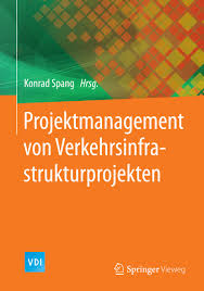 Vorlagen und muster für die. Projektmanagement Von Verkehrsinfrastrukturprojekten Pdf Ebook Kaufen Ebooks Management Wirtschaft Coaching