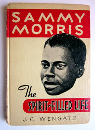 Sammy Morris The Spirit Filled Life