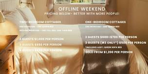 Off-Line Weekend Retreat