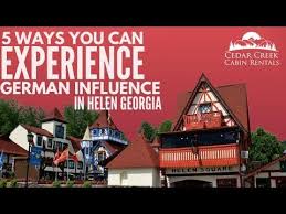 Cabin was great close enough to helen to be convenient to shops and restaurants and secluded enough to get relax and rest when you wanted. German Influence In Helen Georgia Youtube