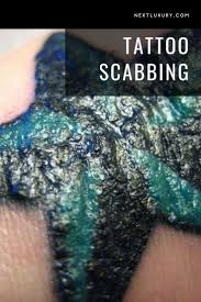 Tattoo Scabbing How Much Is Normal And What Should You Do In 2021 Tattoo Scabbing Healing Tattoo Tattoo Healing Process