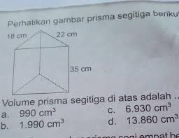 Rumus volume prisma = luas alas x tinggi. Tentukan Volume Prisma Segitiga Di Atas Adalah Pakai Rumus Dan Pakai Cara Ya Brainly Co Id