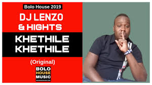 Khethile Khethile Dj Lenzo X Hights Youtube