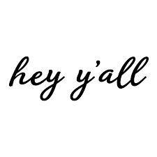 Hey Y'All Wall Quotes™ Decal | WallQuotes.com