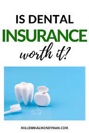 It may not save you money. Is Dental Insurance Worth It Millennial Money Man Dental Insurance Best Health Insurance Family Health Insurance