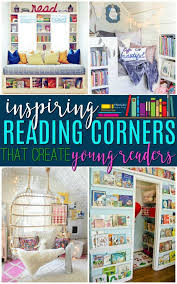Reading Corner Ideas Reading Nook Kids Reading Corner Kids Reading Corner