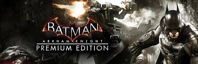 Arkham knight ar challenges guide that will take. Batman Arkham Knight Premium Edition On Steam