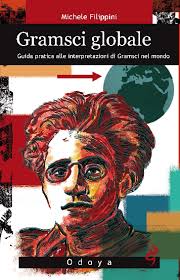 PDF) Gramsci globale. Guida pratica alle interpretazioni di Gramsci nel  mondo, Odoya, Bologna, 2011.
