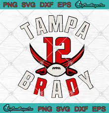 Downloaded png files feel free to include in your presentations. Tampa Bay Buccaneers Tom Brady 12 Logo Svg Png Eps Dxf Tampa Bay Buccaneers American Football Cutting File Designs Digital Download