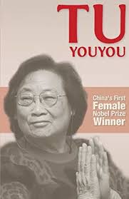 Tu Youyou: China's First Female Nobel Prize Winner by Liping Liu